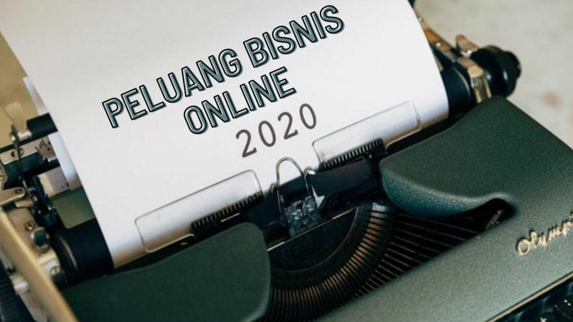 16 Ide dan Peluang Bisnis Online 2020 | Menjanjikan Dan ...