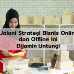 Strategi Bisnis Online dan Offline
