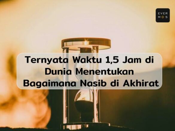 Perbandingan Waktu Dunia Dan Akhirat, 1 Hari Dunia = 1000 Tahun Akhirat