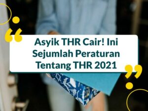 peraturan THR 2021