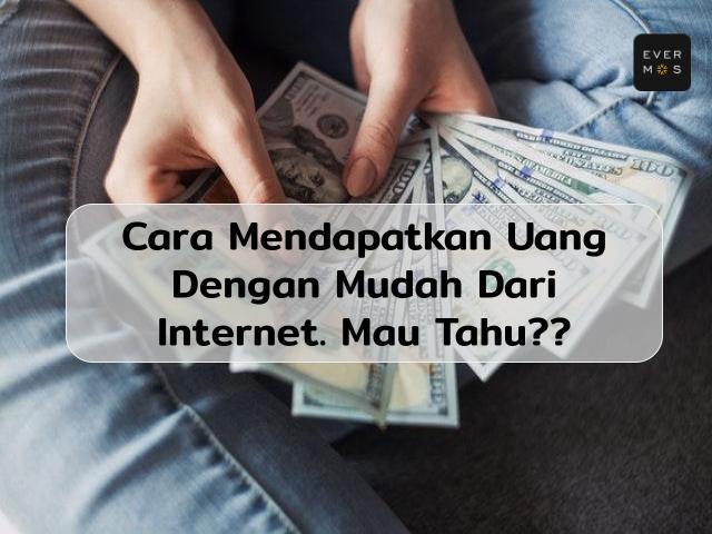 cara menghasilkan uang dengan mudah