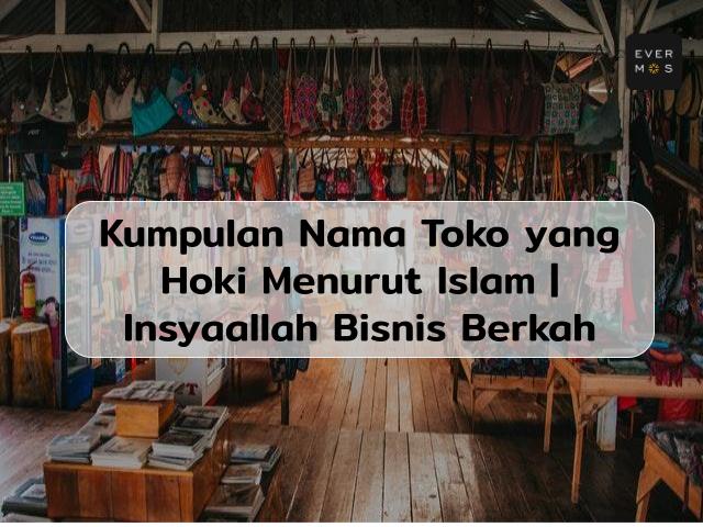 Nama toko yang hoki menurut islam