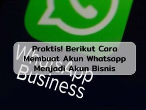 Cara Buat Akun Whatsapp Bisnis