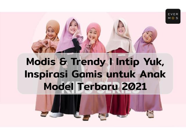 Model Baju Gamis Anak Perempuan Terbaru