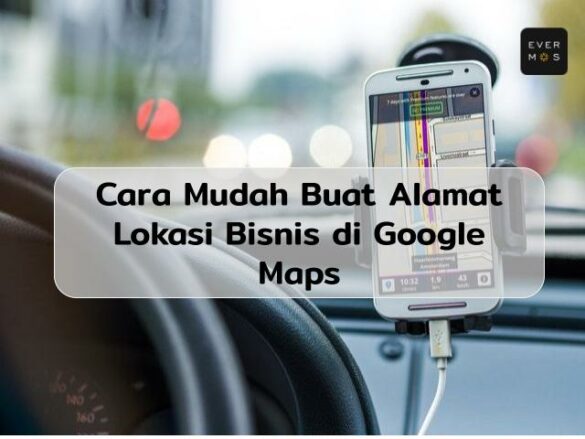 Cara Membuat Alamat Bisnis Di Google Maps Dengan Google Bisnisku