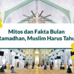 Fakta dan Mitos Puasa Ramadhan