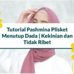 tutorial pashmina plisket menutup dada