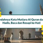 Kata Mutiara Al Quran dan Hadis