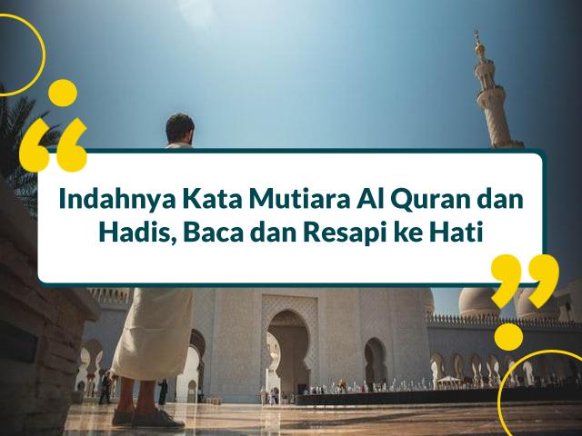 Kata Mutiara Al Quran dan Hadis