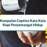 Caption Kata Kata Kopi