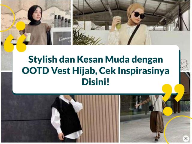 OOTD Vest Hijab