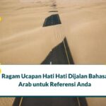 Hati Hati di Jalan Bahasa Arab