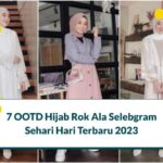 7 OOTD Hijab Rok Ala Selebgram Sehari Hari Terbaru 2023