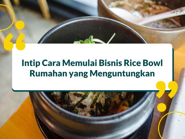 bisnis rice bowl rumahan 