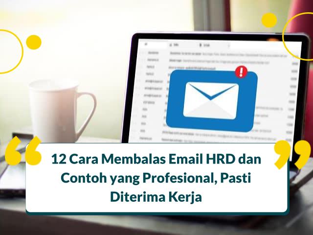 Cara Membalas Email HRD