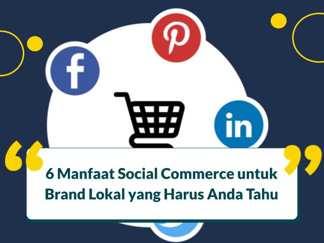 Manfaat Social Commerce
