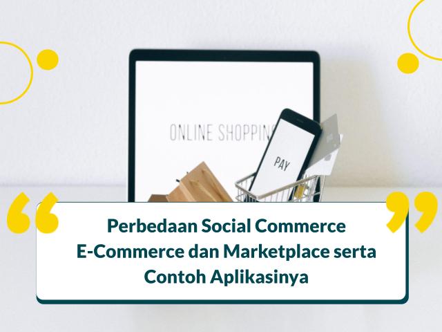 perbedaan social commerce dan e commerce