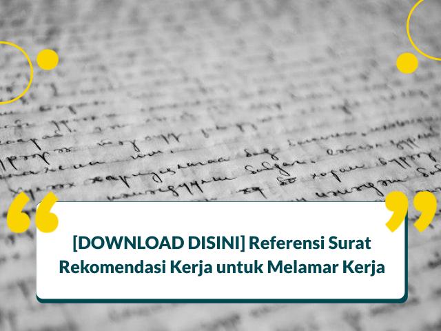 5 Contoh Surat Rekomendasi Kerja Lengkap Cara Membuatnya