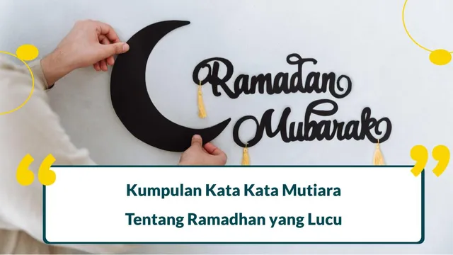 Kata Mutiara Ramadhan Lucu