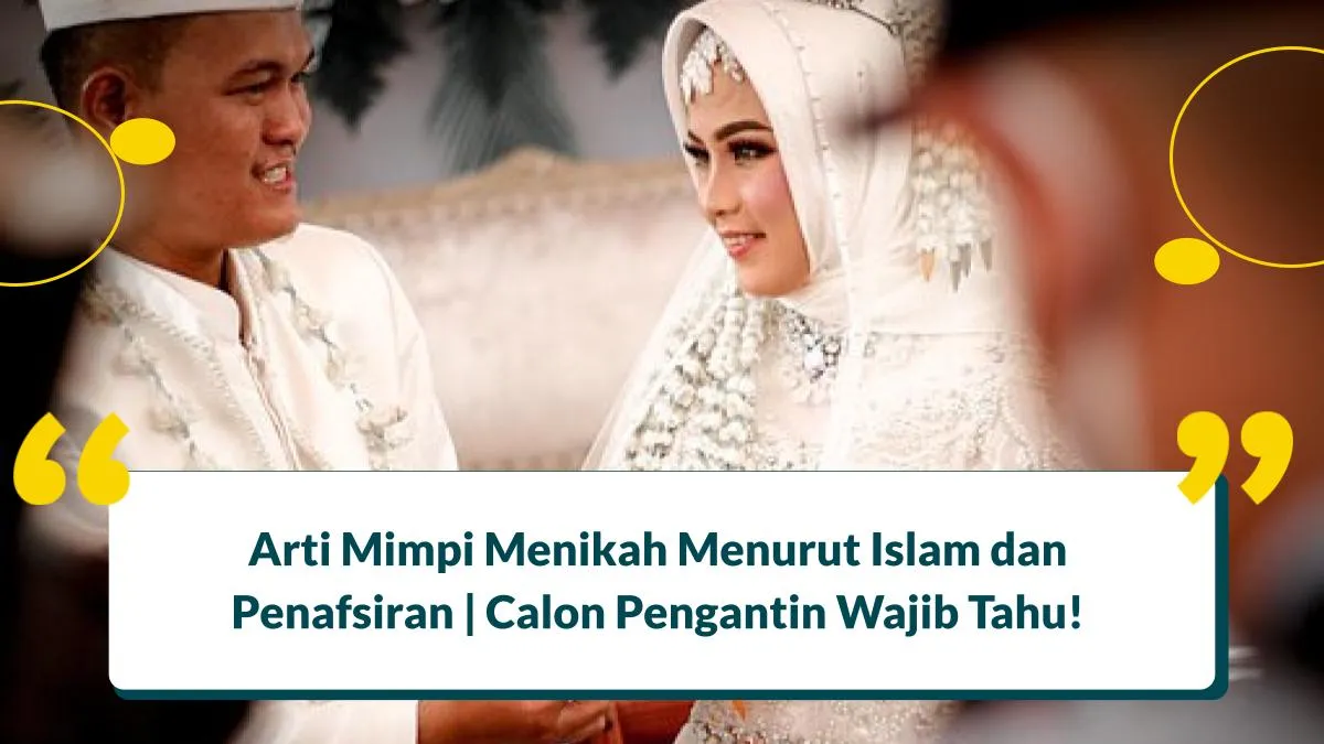 Mimpi Menikah Menurut Islam