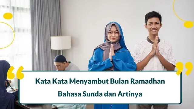 kata mutiara menyambut bulan Ramadhan bahasa Sunda
