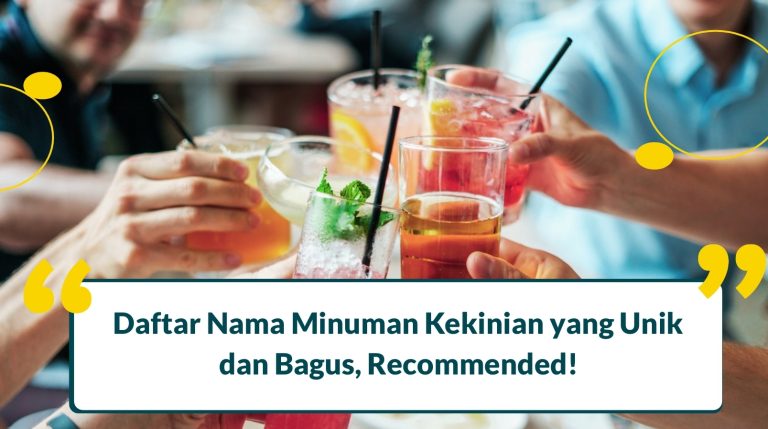 100 Nama Minuman Kekinian Yang Unik Dan Bagus Worth To Try 2825