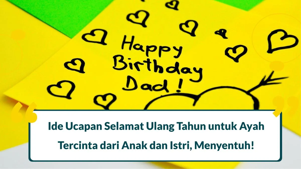 ucapan selamat ulang tahun untuk ayah